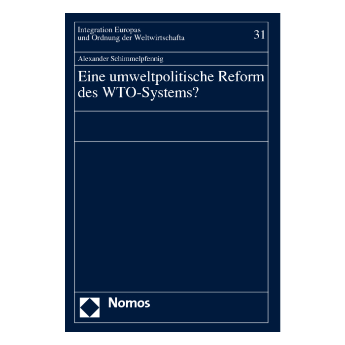Eine umweltpolitische Reform des WTO-Systems? Eine umweltpolitische Reform des WTO-Systems?