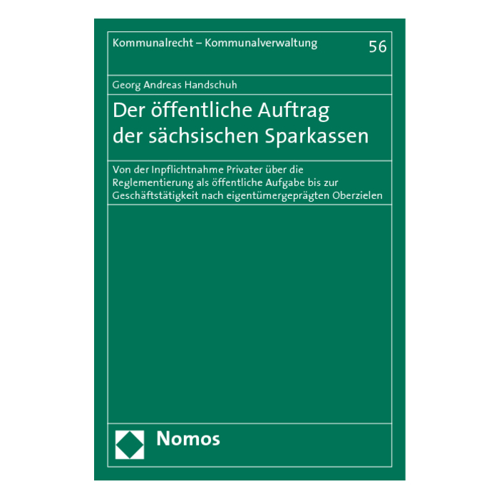 Der öffentliche Auftrag der sächsischen Sparkassen Der öffentliche Auftrag der sächsischen Sparkassen