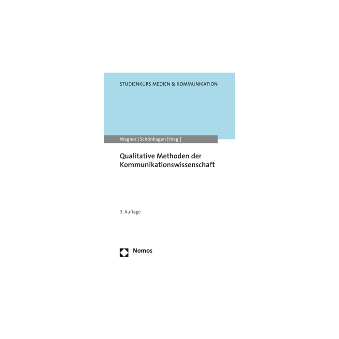 Qualitative Methoden der Kommunikationswissenschaft Qualitative Methoden der Kommunikationswissenschaft