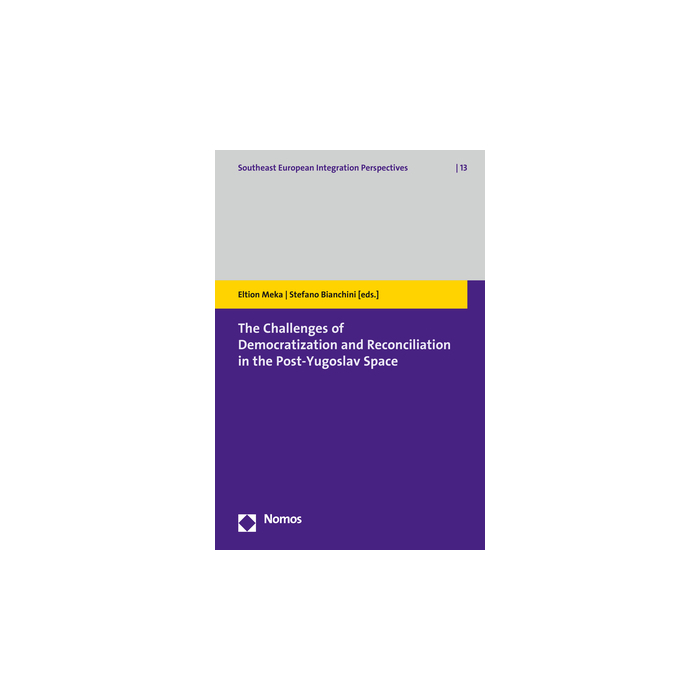 The Challenges of Democratization and Reconciliation in the Post-Yugoslav Space The Challenges of Democratization and Reconciliation in the Post-Yugoslav Space
