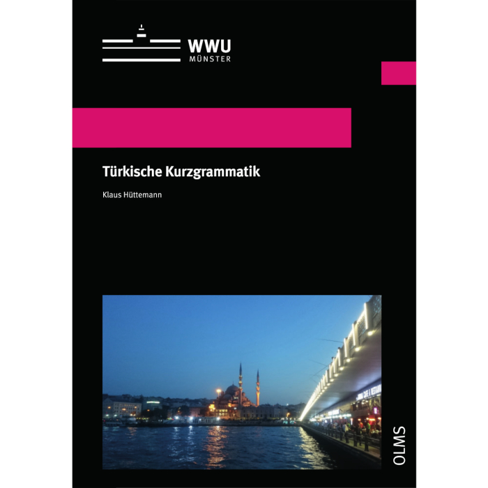 Türkische Kurzgrammatik Türkische Kurzgrammatik