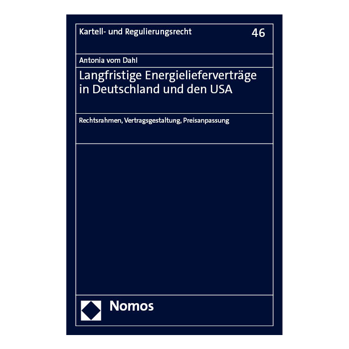Langfristige Energielieferverträge in Deutschland und den USA Langfristige Energielieferverträge in Deutschland und den USA