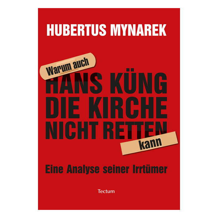 Warum auch Hans Küng die Kirche nicht retten kann Warum auch Hans Küng die Kirche nicht retten kann