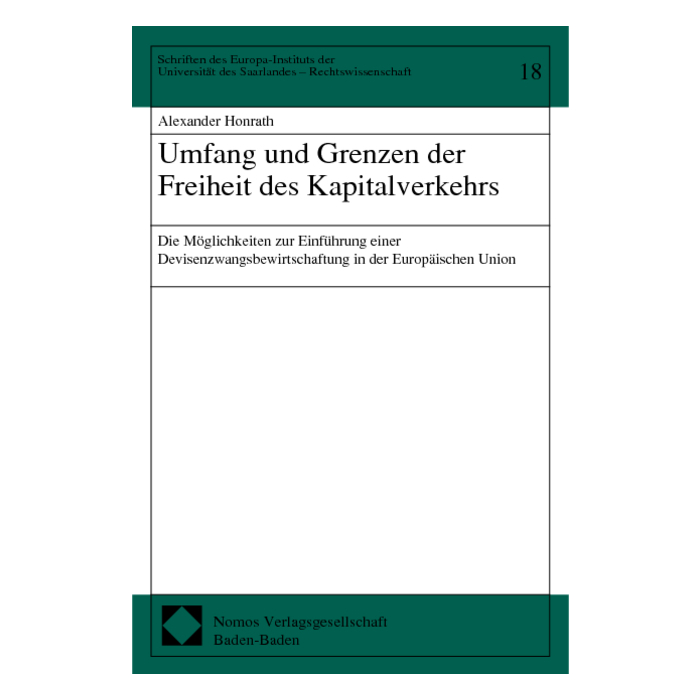 Umfang und Grenzen der Freiheit des Kapitalverkehrs Umfang und Grenzen der Freiheit des Kapitalverkehrs