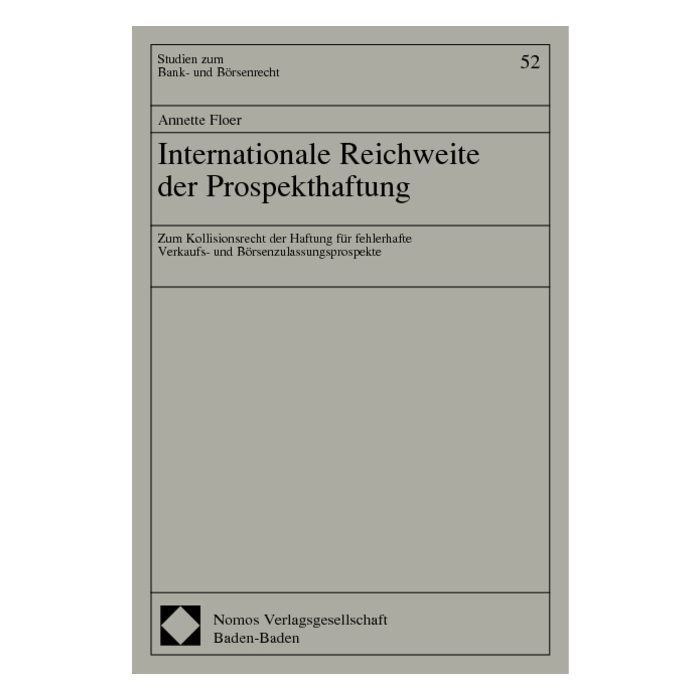 Internationale Reichweite der Prospekthaftung Internationale Reichweite der Prospekthaftung