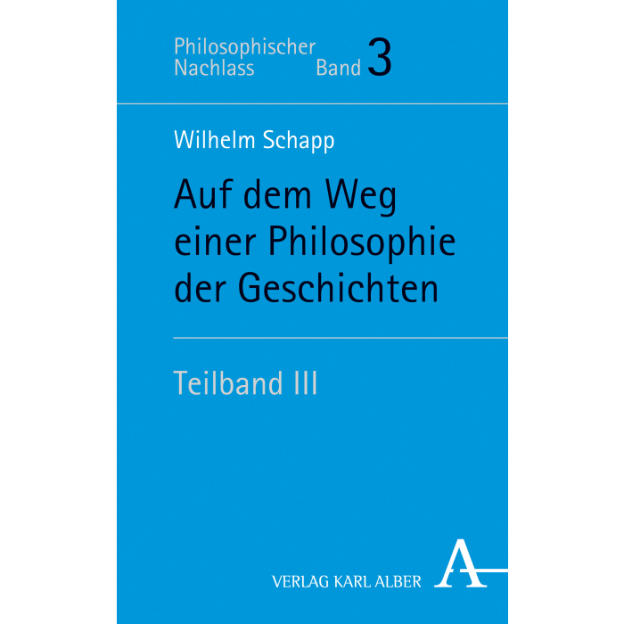 Auf dem Weg einer Philosophie der Geschichten Auf dem Weg einer Philosophie der Geschichten