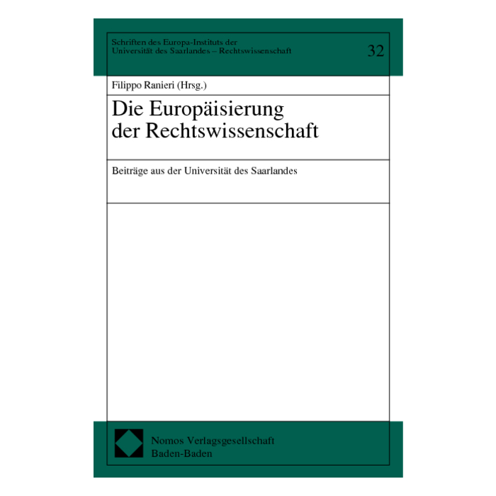 Die Europäisierung der Rechtswissenschaft Die Europäisierung der Rechtswissenschaft