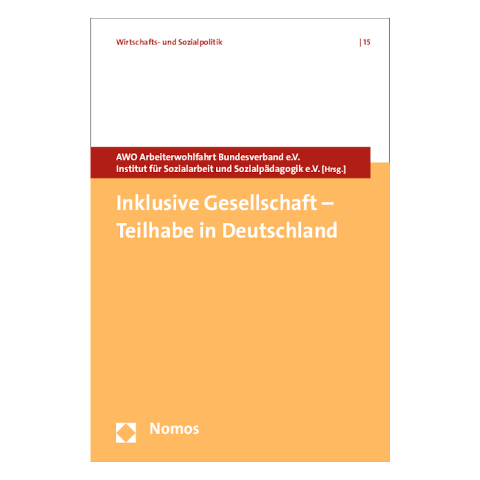 Inklusive Gesellschaft - Teilhabe in Deutschland Inklusive Gesellschaft - Teilhabe in Deutschland