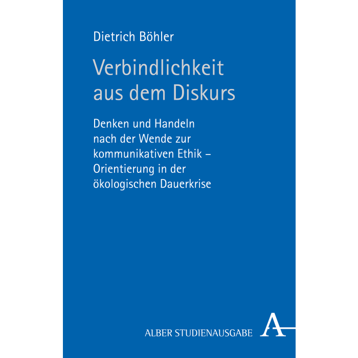 Verbindlichkeit aus dem Diskurs Verbindlichkeit aus dem Diskurs