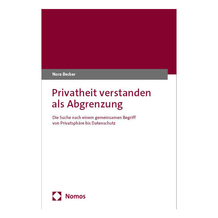 Privatheit verstanden als Abgrenzung Privatheit verstanden als Abgrenzung