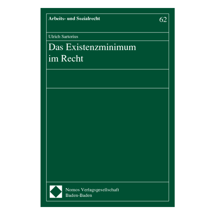 Das Existenzminimum im Recht Das Existenzminimum im Recht