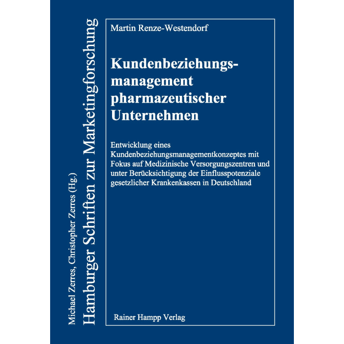 Kundenbeziehungsmanagement pharmazeutischer Unternehmen Kundenbeziehungsmanagement pharmazeutischer Unternehmen