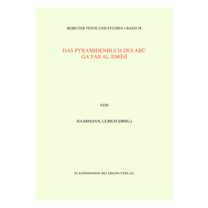 Das Pyramidenbuch des Abu Ga'far al-Idrisi Das Pyramidenbuch des Abu Ga'far al-Idrisi
