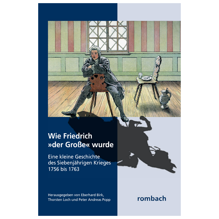 Wie Friedrich "der Große" wurde Wie Friedrich "der Große" wurde