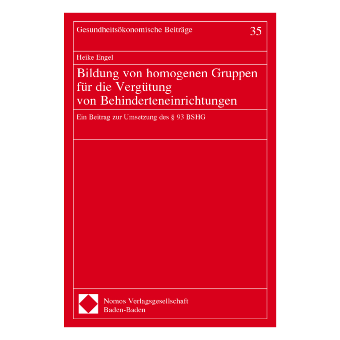 Bildung von homogenen Gruppen für die Vergütung von Behinderteneinrichtungen Bildung von homogenen Gruppen für die Vergütung von Behinderteneinrichtungen