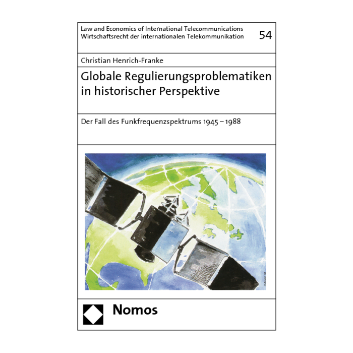 Globale Regulierungsproblematiken in historischer Perspektive Globale Regulierungsproblematiken in historischer Perspektive