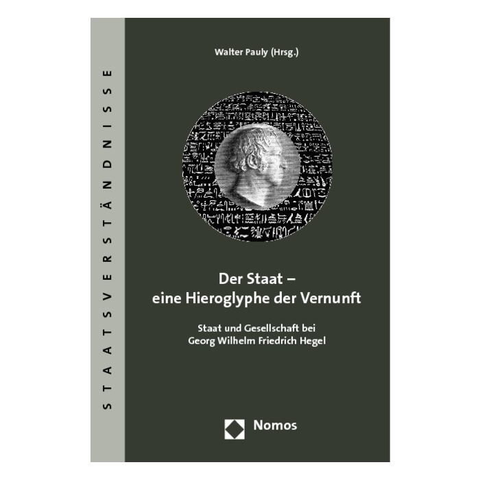 Der Staat - eine Hieroglyphe der Vernunft Der Staat - eine Hieroglyphe der Vernunft