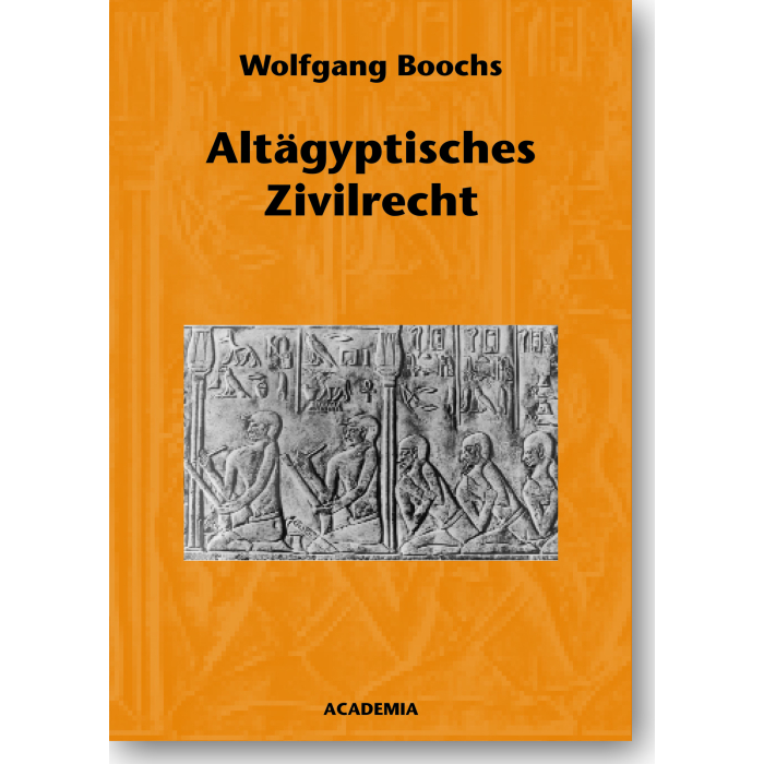 Altägyptisches Zivilrecht Altägyptisches Zivilrecht