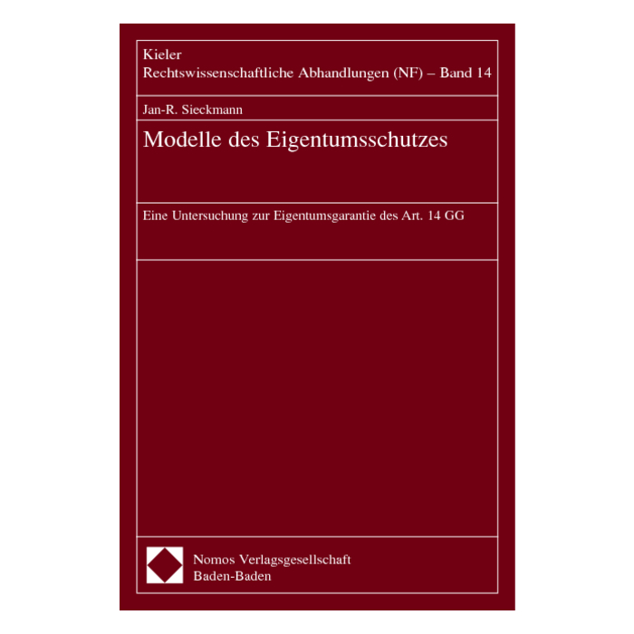 Modelle des Eigentumsschutzes Modelle des Eigentumsschutzes
