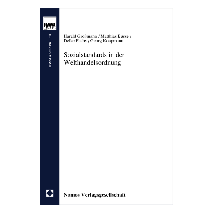 Sozialstandards in der Welthandelsordnung Sozialstandards in der Welthandelsordnung