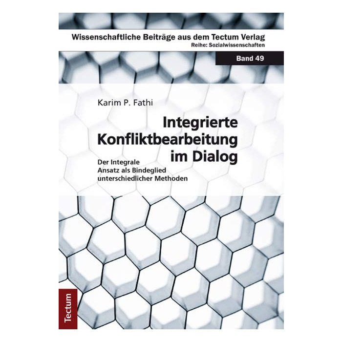 Integrierte Konfliktbearbeitung im Dialog Integrierte Konfliktbearbeitung im Dialog