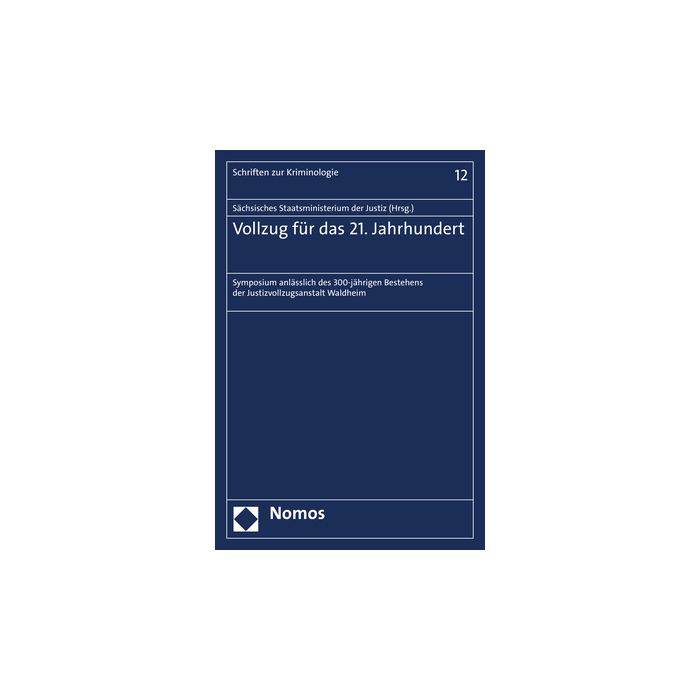 Vollzug für das 21. Jahrhundert Vollzug für das 21. Jahrhundert