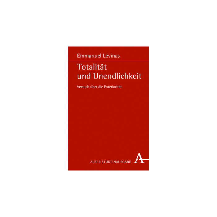 Totalität und Unendlichkeit Totalität und Unendlichkeit
