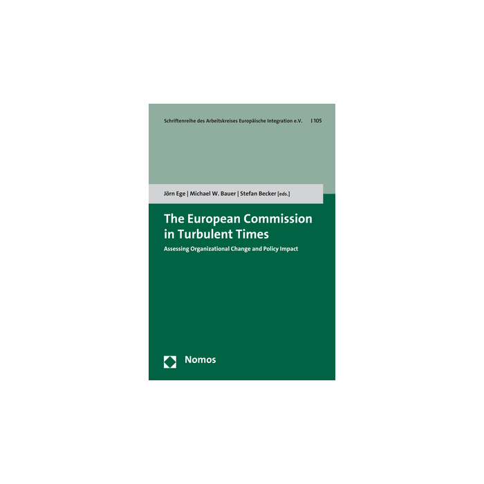 The European Commission in Turbulent Times The European Commission in Turbulent Times