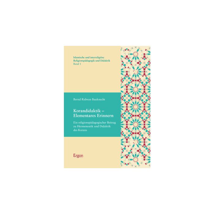 Korandidaktik – Elementares Erinnern Korandidaktik – Elementares Erinnern