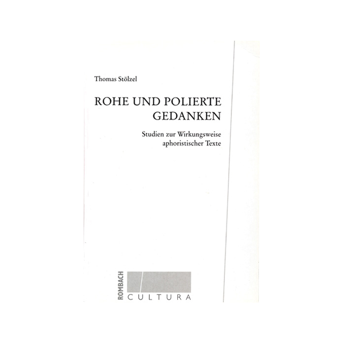Rohe und polierte Gedanken Rohe und polierte Gedanken