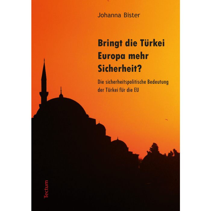 Bringt die Türkei Europa mehr Sicherheit? Bringt die Türkei Europa mehr Sicherheit?