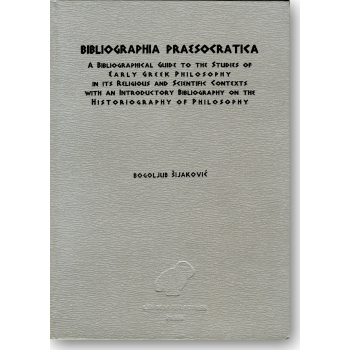 Bibliographia Praesocratica Bibliographia Praesocratica