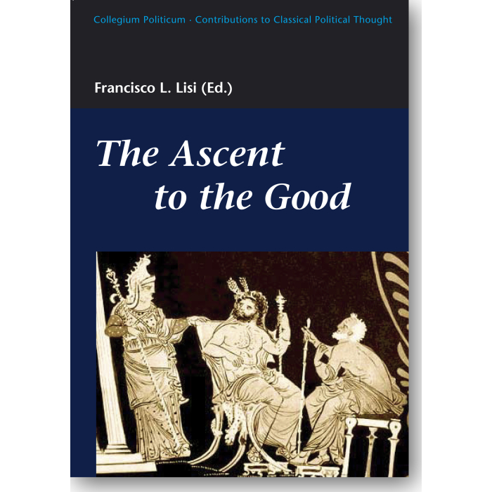 The Ascent to the Good The Ascent to the Good