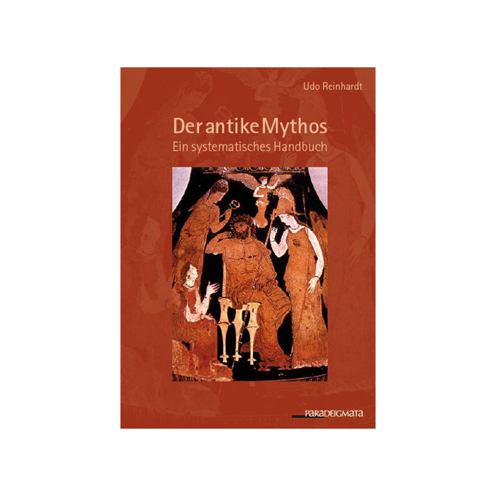 Der antike Mythos Der antike Mythos