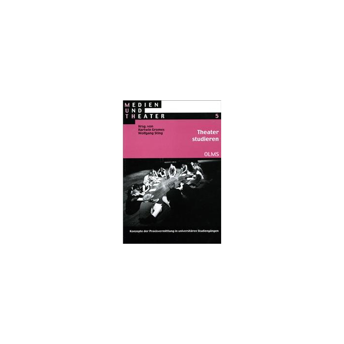 Theater studieren Theater studieren