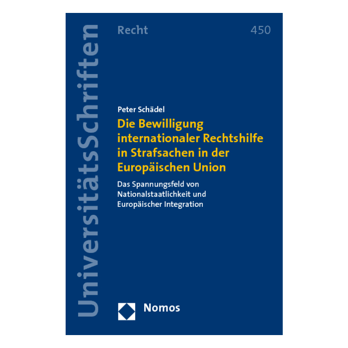 Die Bewilligung internationaler Rechtshilfe in Strafsachen in der Europäischen Union Die Bewilligung internationaler Rechtshilfe in Strafsachen in der Europäischen Union