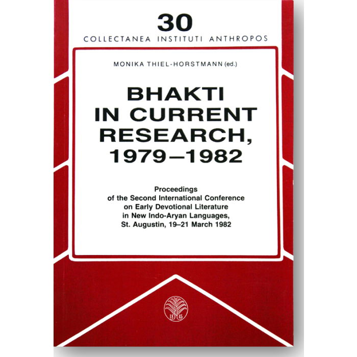 Bhakti in Current Research, 1979-1982 Bhakti in Current Research, 1979-1982