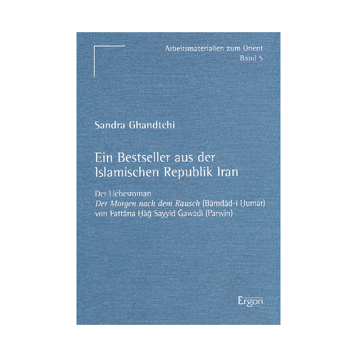 Ein Bestseller aus der Islamischen Republik Iran Ein Bestseller aus der Islamischen Republik Iran
