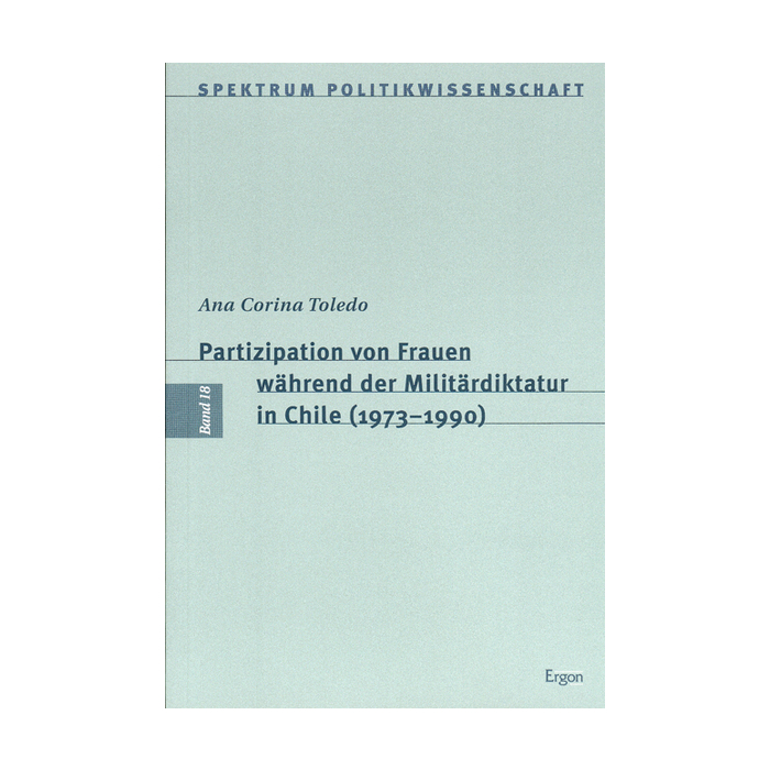 Partizipation von Frauen während der Militärdiktatur in Chile (1973-1990) Partizipation von Frauen während der Militärdiktatur in Chile (1973-1990)