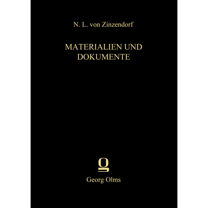 N. L. von Zinzendorf: Materialien und Dokumente N. L. von Zinzendorf: Materialien und Dokumente