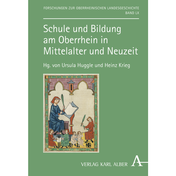 Schule und Bildung am Oberrhein in Mittelalter und Neuzeit Schule und Bildung am Oberrhein in Mittelalter und Neuzeit