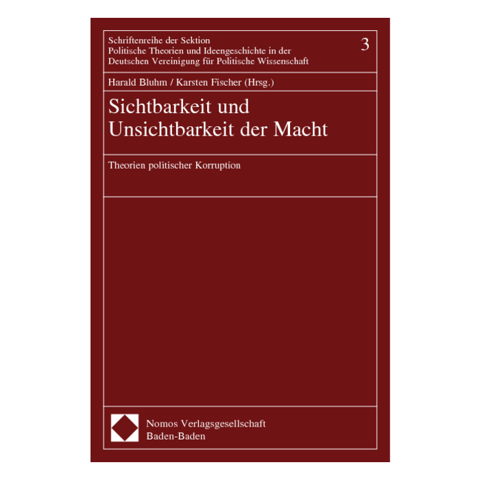 Sichtbarkeit und Unsichtbarkeit der Macht Sichtbarkeit und Unsichtbarkeit der Macht