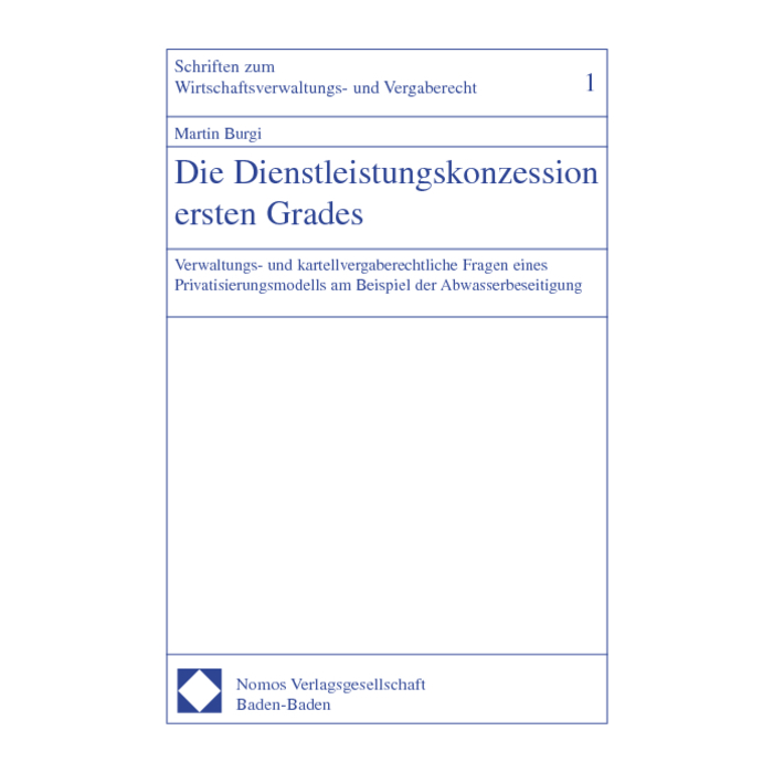 Die Dienstleistungskonzession ersten Grades Die Dienstleistungskonzession ersten Grades