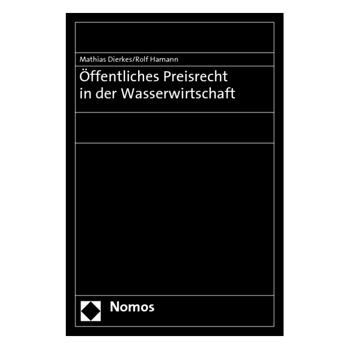 Öffentliches Preisrecht in der Wasserwirtschaft Öffentliches Preisrecht in der Wasserwirtschaft