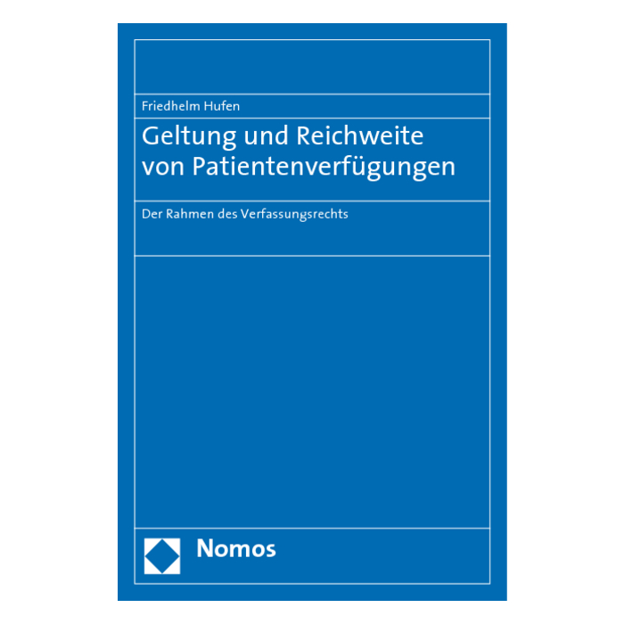 Geltung und Reichweite von Patientenverfügungen Geltung und Reichweite von Patientenverfügungen