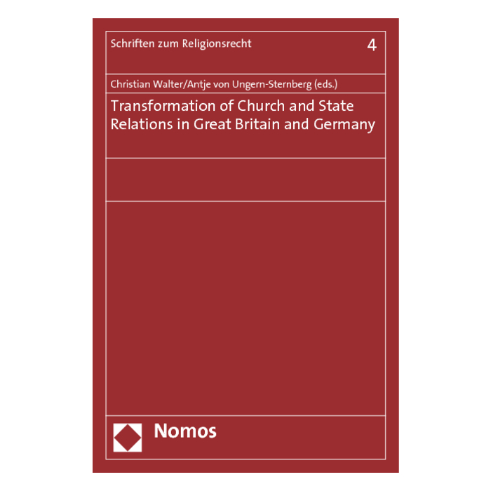 Transformation of Church and State Relations in Great Britain and Germany Transformation of Church and State Relations in Great Britain and Germany