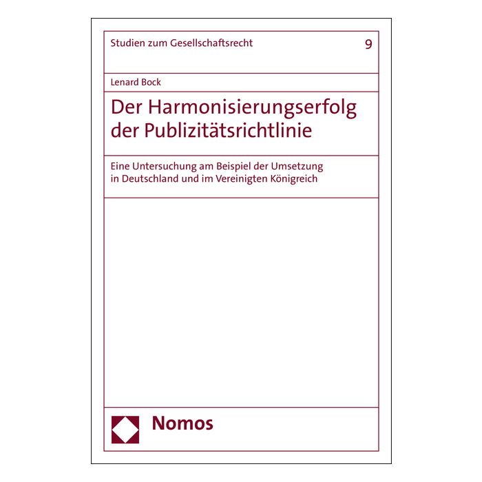Der Harmonisierungserfolg der Publizitätsrichtlinie Der Harmonisierungserfolg der Publizitätsrichtlinie