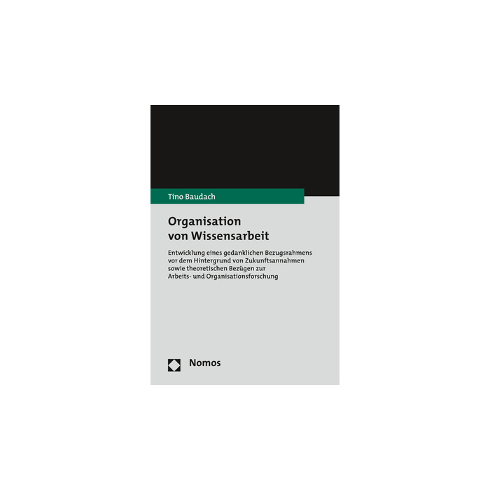 Organisation von Wissensarbeit Organisation von Wissensarbeit