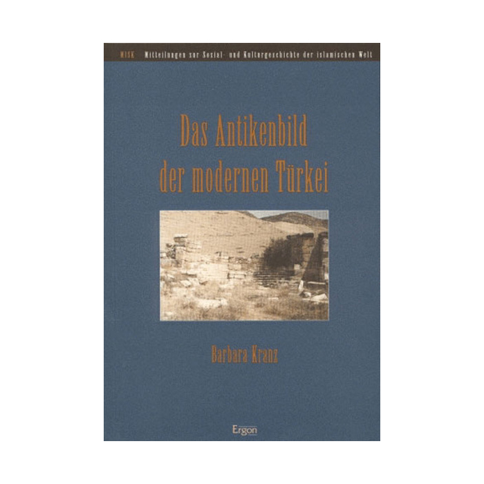 Das Antikenbild der modernen Türkei Das Antikenbild der modernen Türkei