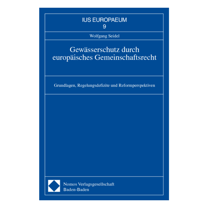 Gewässerschutz durch europäisches Gemeinschaftsrecht Gewässerschutz durch europäisches Gemeinschaftsrecht
